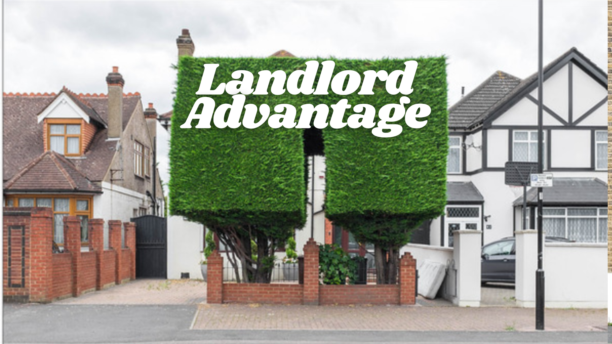 Landlord's Advantage